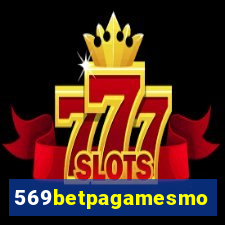 569betpagamesmo