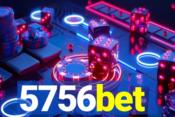 5756bet