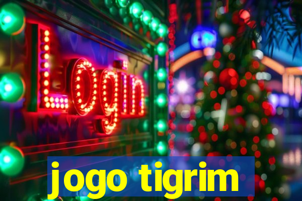 jogo tigrim