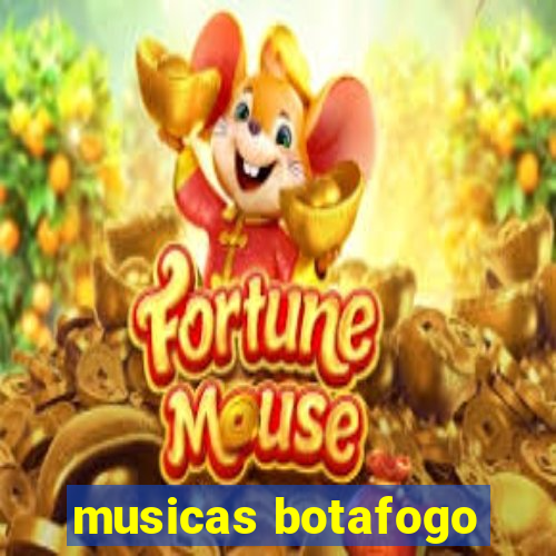 musicas botafogo