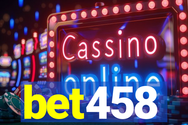 bet458