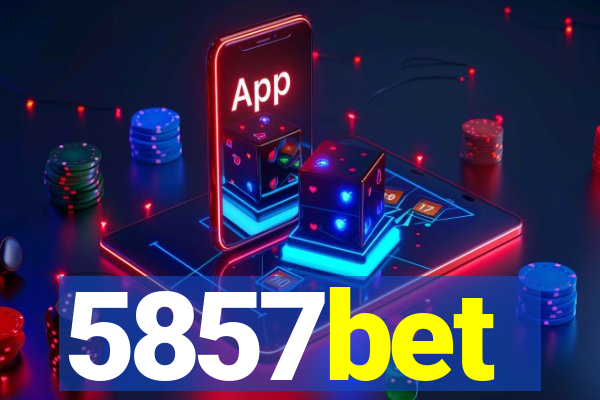 5857bet