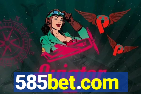 585bet.com