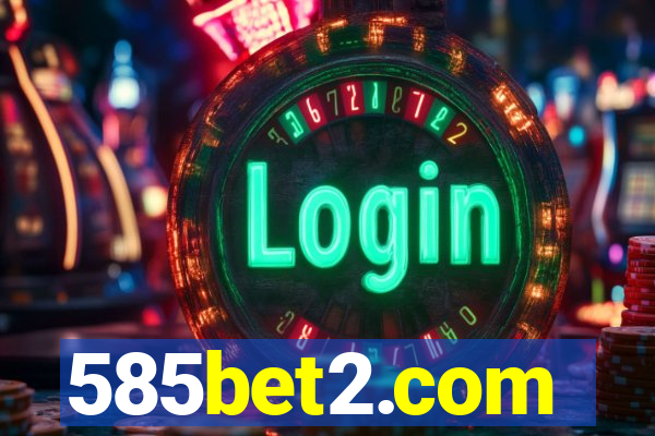 585bet2.com