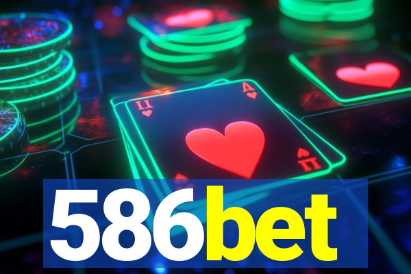 586bet