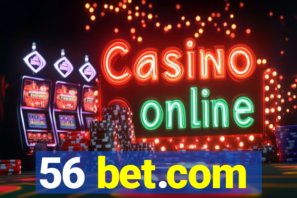 56 bet.com