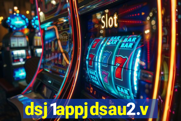 dsj1appjdsau2.vip