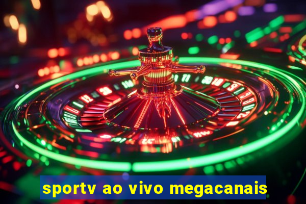 sportv ao vivo megacanais