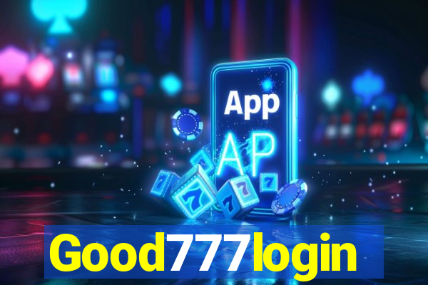 Good777login