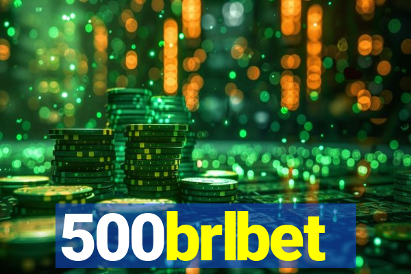 500brlbet