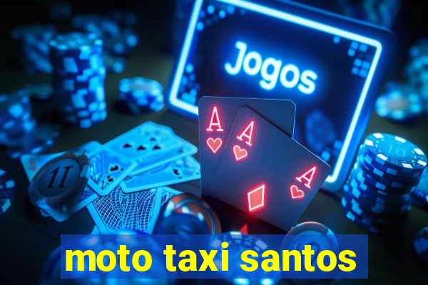 moto taxi santos