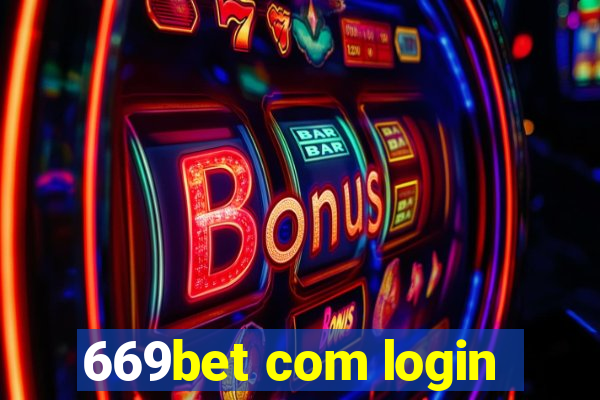 669bet com login