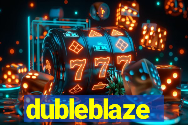 dubleblaze