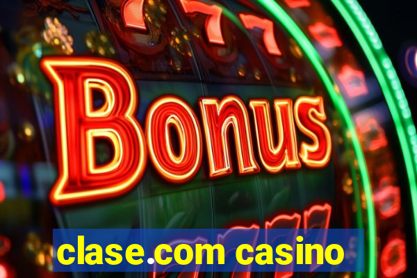 clase.com casino