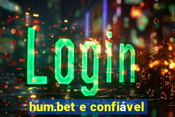 hum.bet e confiável