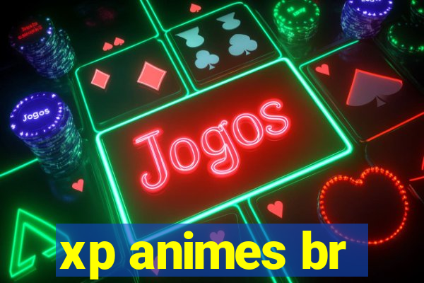 xp animes br