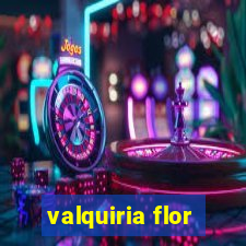 valquiria flor