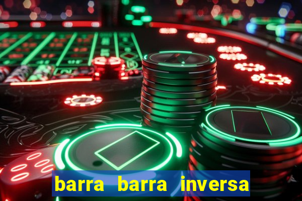 barra barra inversa - twitch