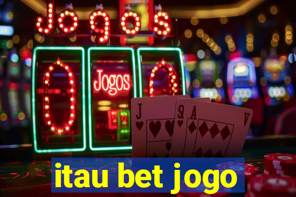 itau bet jogo