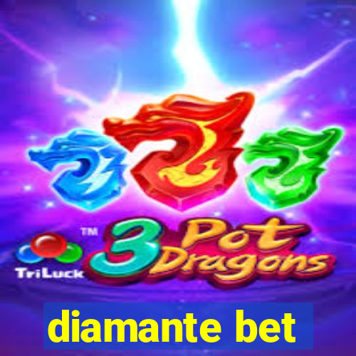 diamante bet