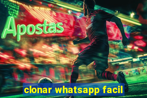 clonar whatsapp facil