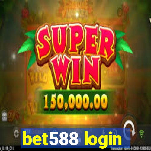 bet588 login