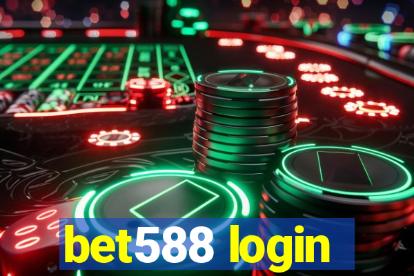 bet588 login