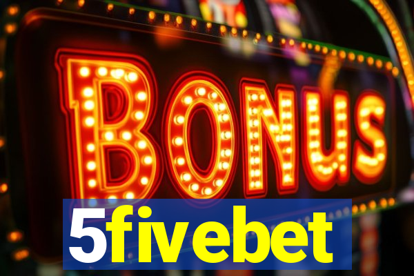 5fivebet