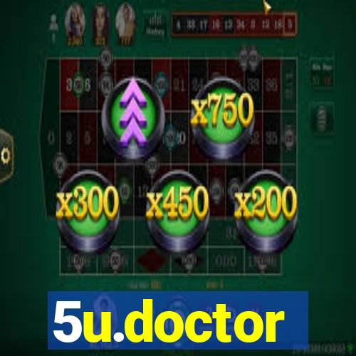 5u.doctor