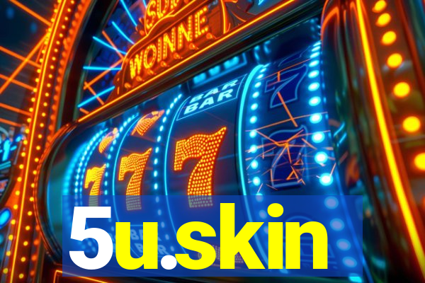 5u.skin