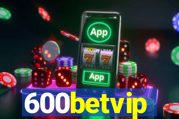 600betvip