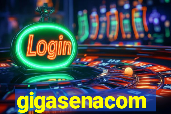 gigasenacom