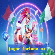 jogar fortune ox demo gratis