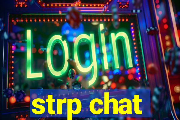 strp chat