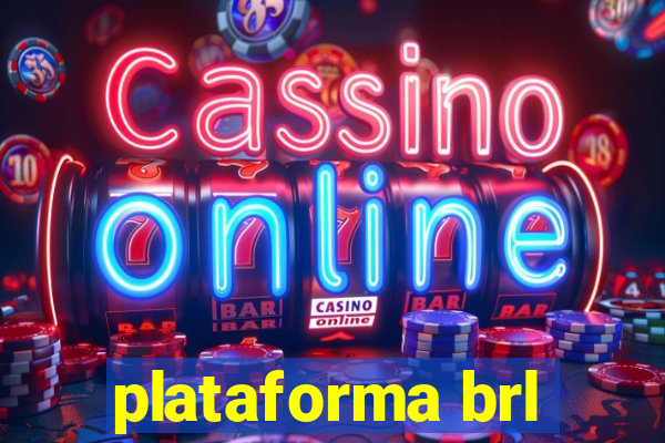 plataforma brl