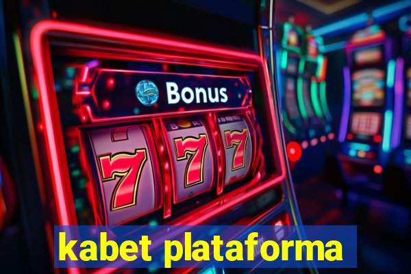 kabet plataforma