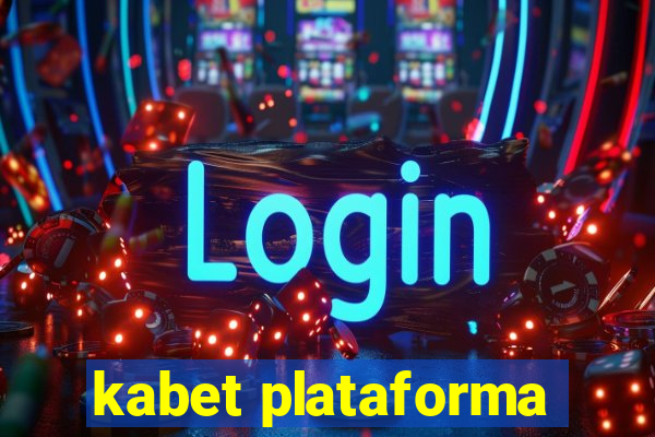 kabet plataforma