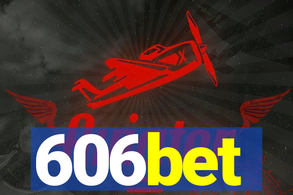 606bet