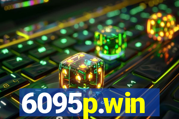 6095p.win