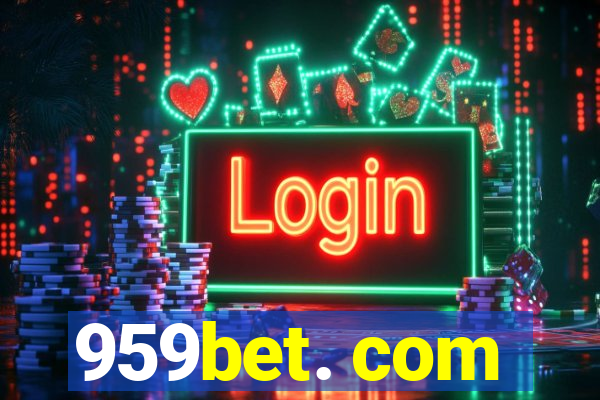 959bet. com