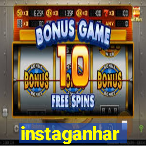 instaganhar