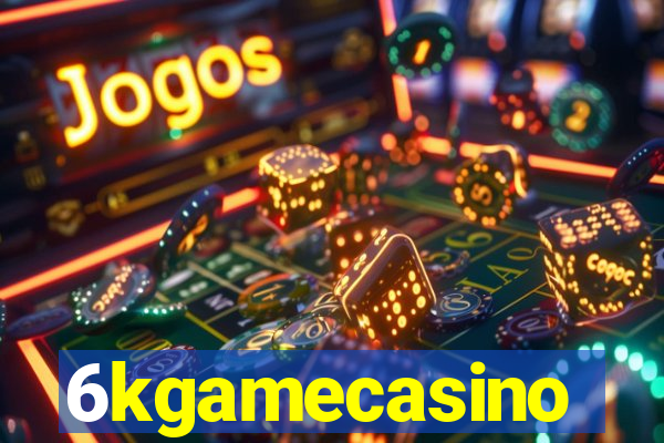 6kgamecasino