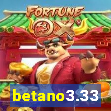 betano3.33