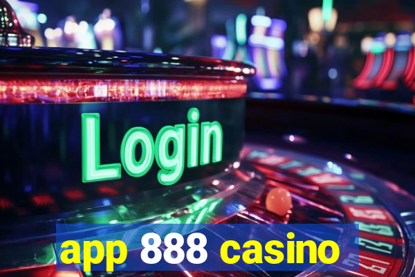 app 888 casino