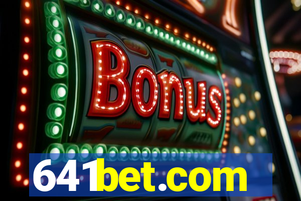 641bet.com