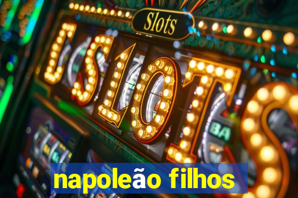 napoleão filhos