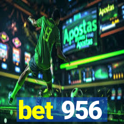 bet 956