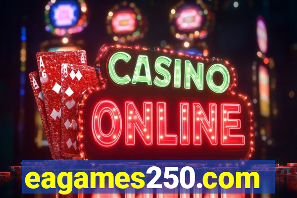 eagames250.com