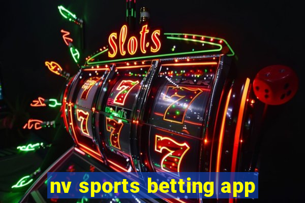 nv sports betting app