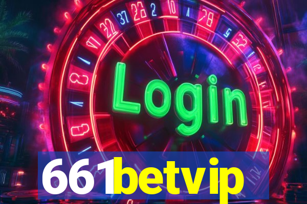 661betvip